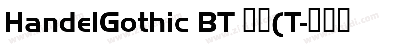 HandelGothic BT 常规(T字体转换